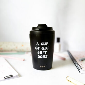 seik termoss/ kafijas krūze - get sh*t done (350ml)